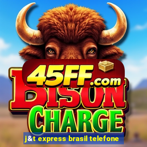 j&t express brasil telefone